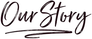 Our Story
